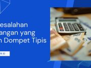 10 Kesalahan Keuangan yang Bikin Dompet Tipis