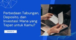 Perbedaan Tabungan, Deposito, dan Investasi Perbedaan Tabungan, Deposito, dan Investasi: Mana yang Tepat untuk Kamu?