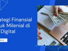 Strategi Finansial untuk Milenial di Era Digital Strategi Finansial untuk Milenial di Era Digital