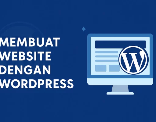 Cara Membuat Website dengan WordPress dari Nol Cara Membuat Website dengan WordPress dari Nol