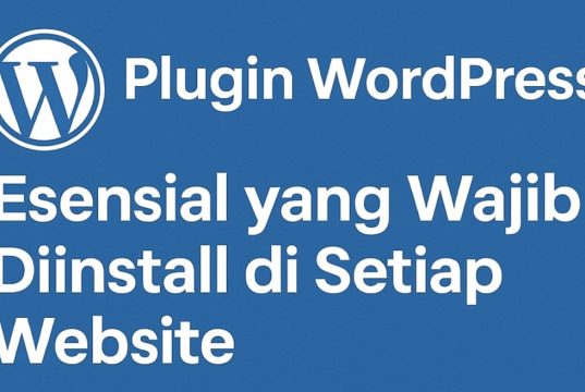 10 Plugin WordPress Esensial yang Wajib Diinstall 10 Plugin WordPress Esensial yang Wajib Diinstall