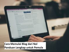 Cara Memulai Blog dari Nol: Panduan Lengkap untuk Pemula Cara Memulai Blog dari Nol Panduan Lengkap untuk Pemula