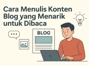 Cara Menulis Konten Blog yang Menarik untuk Dibaca Cara Menulis Konten Blog yang Menarik untuk Dibaca