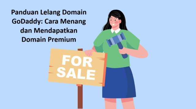 Panduan Lelang Domain GoDaddy Cara Menang dan Mendapatkan Domain Premium Panduan Lelang Domain GoDaddy Cara Menang dan Mendapatkan Domain Premium