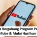 Cara Bergabung Program Partner YouTube & Mulai Hasilkan Uang
